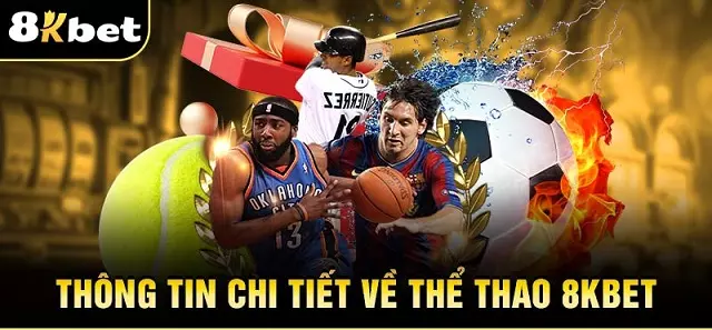Giới thiệu về thể thao 8Kbet