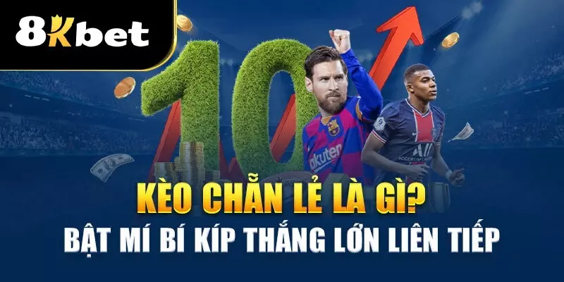 Kèo chẵn lẻ: Mách bạn bí kíp bắt kèo cực hay