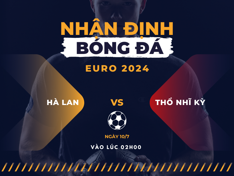 Hà Lan vs Thổ Nhĩ Kỳ